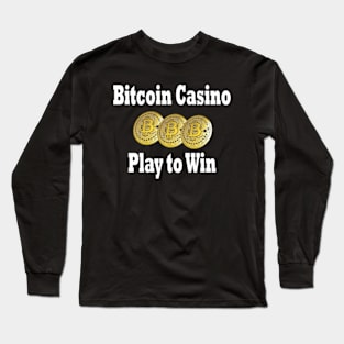 Bitcoin Bull Run Casino Long Sleeve T-Shirt